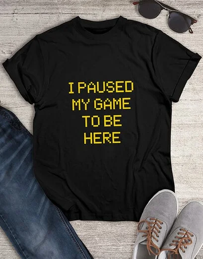 My Game is Paused Tshirt - Product image