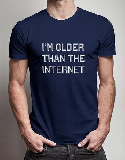 Older Than the Internet T Shirt - Product image